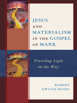 cover image of Jesus and Materialism in the Gospel of Mark